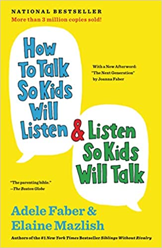 How to talk so kids will listen & listen so kids will talk [rare books]