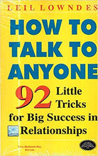 Load image into Gallery viewer, How to talk to anyone: 92 little tricks for big success in relationships
