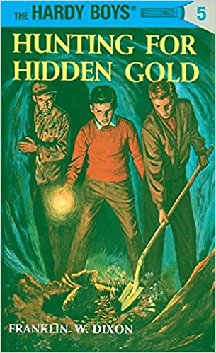 Hardy Boys 05: Hunting for Hidden Gold by Franklin W. Dixon [HARDCOVER]