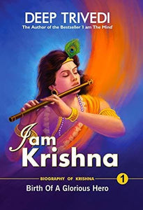 I Am Krishna Volume 1