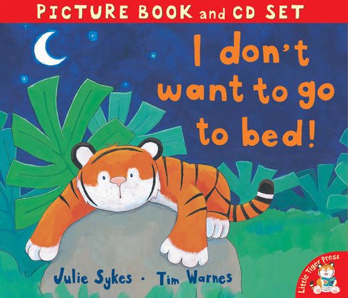 I Don't Want to Go to Bed! WITH CD