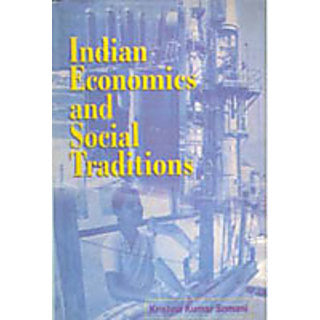 Indian Economics and Social Traditions [HARDCOVER]