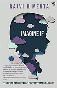 Imagine If: Stories of Ordinary People with Extraordinary Grit [RARE BOOKS]