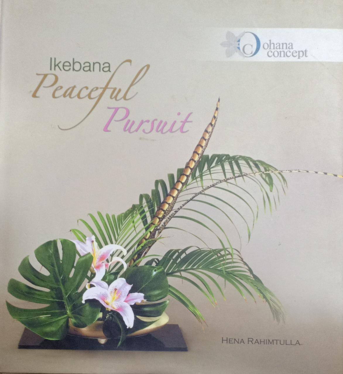 IKEBANA Peaceful Pursuit [HARDCOVER]
