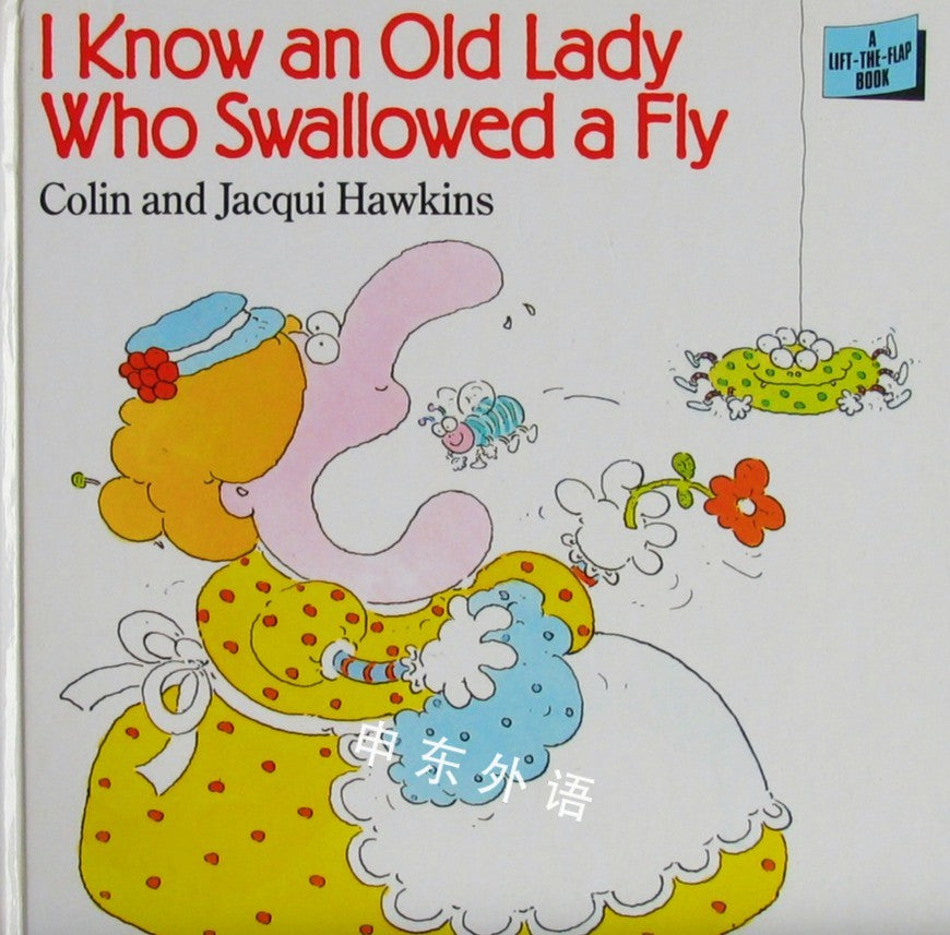 I Know an Old Lady Who Swallowed a Fly [HARDCOVER]