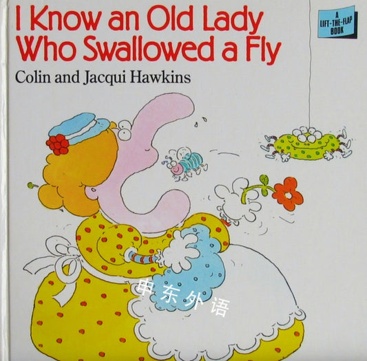I Know an Old Lady Who Swallowed a Fly [HARDCOVER]