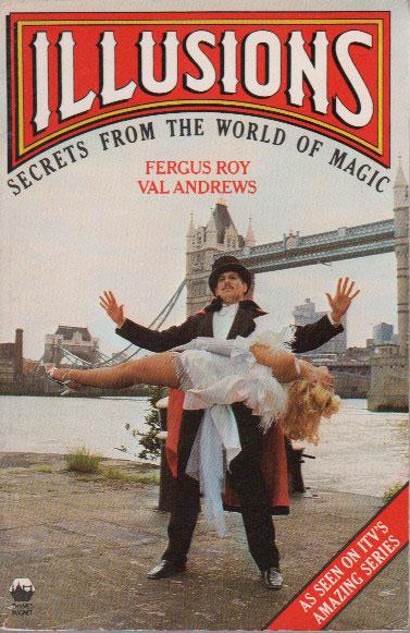 Illusions: Secrets from the World of Magic (RARE BOOKS)