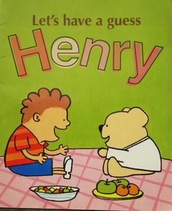 Let's Have A Guess Henry