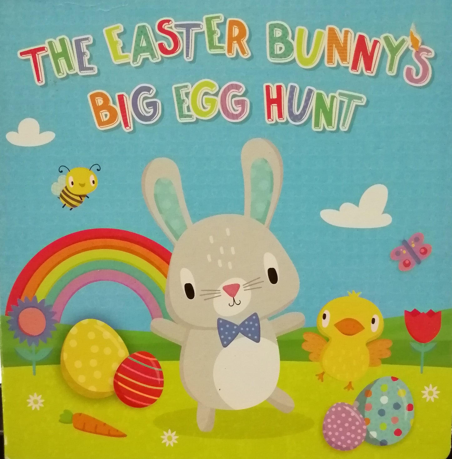 The Easter Bunny's Big Egg Hunt [BOARDBOOK]