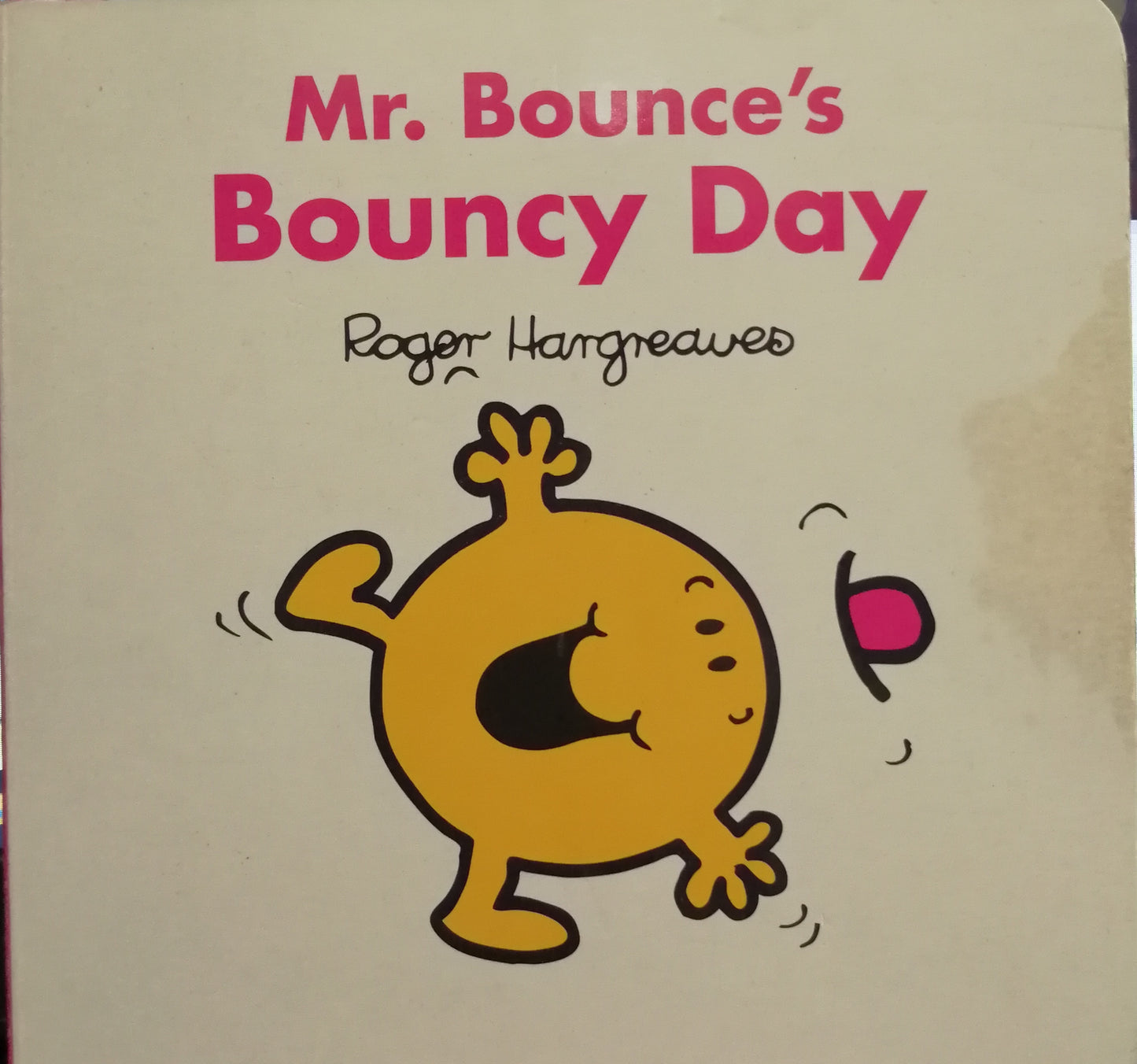 Mr. Bounce's Bouncy Day [BOARDBOOK]