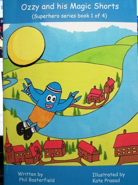 Ozzy and His Magic Shorts (Superhero Series Book)