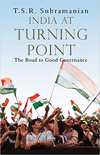 India at turning point, the road to good governance [hardcover]