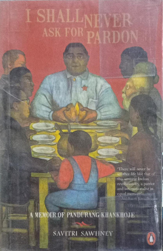I Shall Never Ask for Pardon (RARE BOOKS)