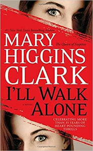 I'll walk alone: A novel
