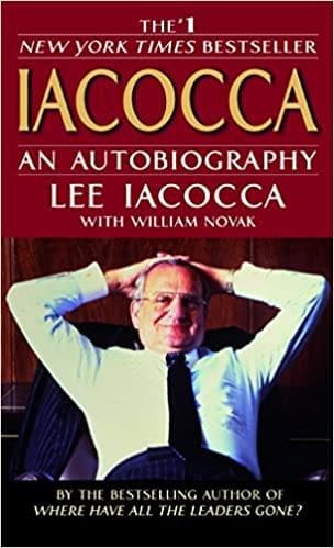Iacocca: An Autobiography by, Lee Iacocca