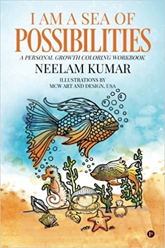 I am a Sea of Possibilities: A Personal Growth Coloring Workbook
