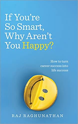If You’re So Smart, Why Aren’t You Happy? (RARE BOOKS)