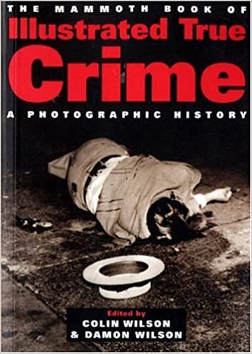Illustrated True Crime (RARE BOOKS)