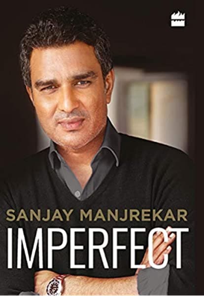 Imperfect [hardcover] by sanjay manjrekar