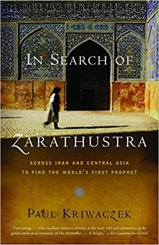 In Search of Zarathustra (RARE BOOKS)