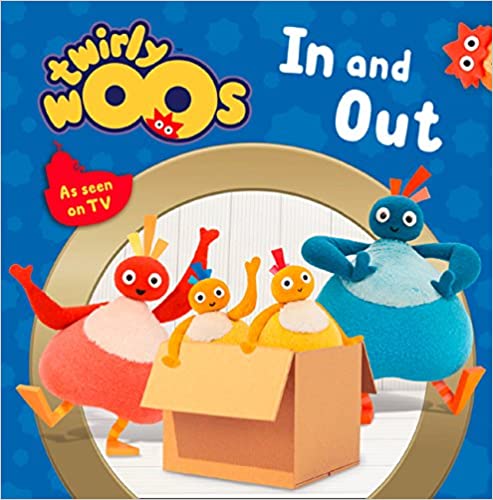 In and Out (Twirlywoos) Board book