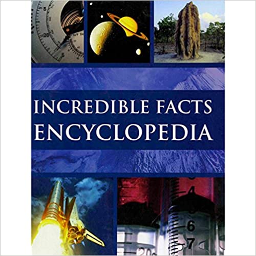 Incredible Facts Encyclopedia [Hardcover]