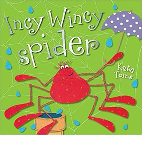 Incy Wincy Spider