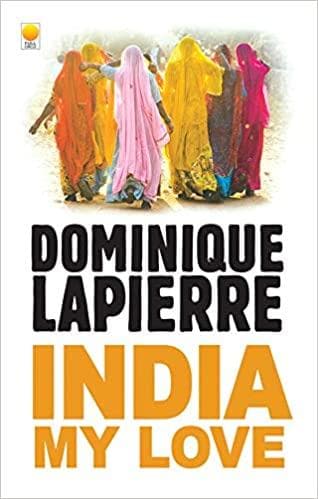 India My Love by Dominique lapierre