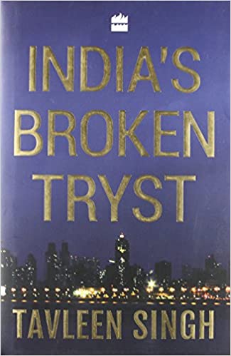 India's Broken Tryst [HARDCOVER]
