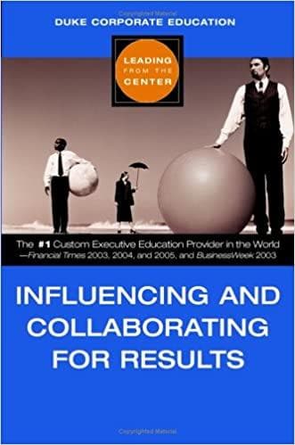 Influencing and Collaborating for Results (Leading from the Centre S.) [HARD COVER]