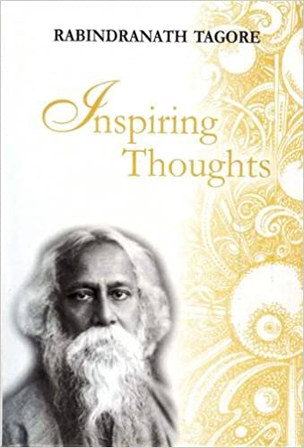 Inspiring Thoughts Rabindranath Tagore [HARDCOVER]