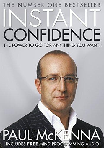 Instant Confidence by Paul McKenna [WITH CD]