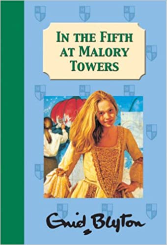 In the Fifth at Malory Towers (Book No: 5) [HARDCOVER]