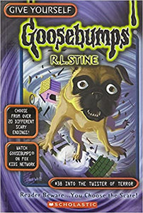 Into the twisters of terror (give yourself goosebumps - 38) by'  R.L. Stine