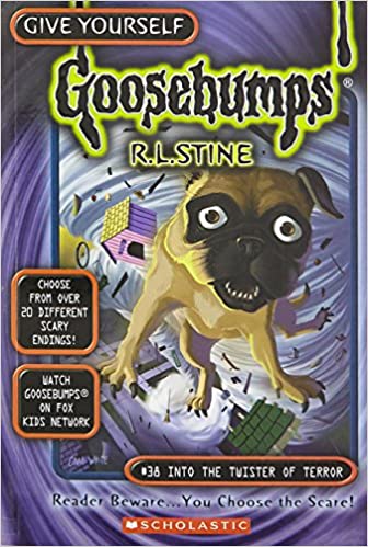 Into the twisters of terror (give yourself goosebumps - 38) by'  R.L. Stine