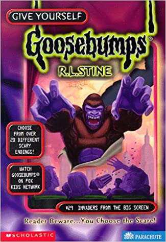 Invaders From Big Screen: 29 by R.L. Stine (Give Yourself Goosebumps - 29)