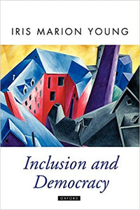 Inclusion and Democracy (RARE BOOKS)