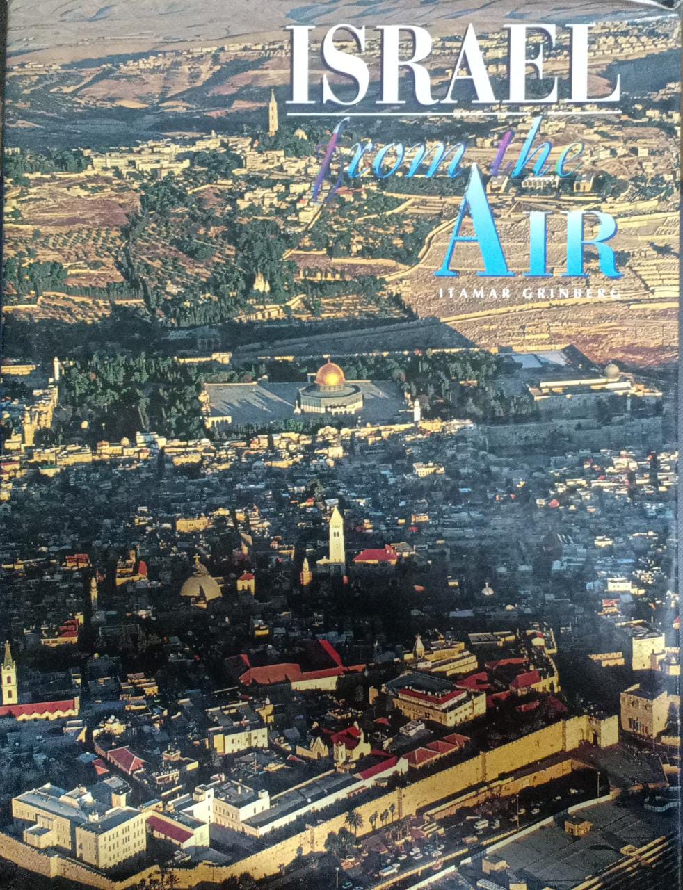 Israel from the Air [Hardcover] (RARE BOOKS)