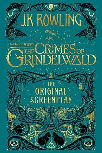 Fantastic Beasts: The Crimes of Grindelwald - The Original Screenplay [HARDCOVER]