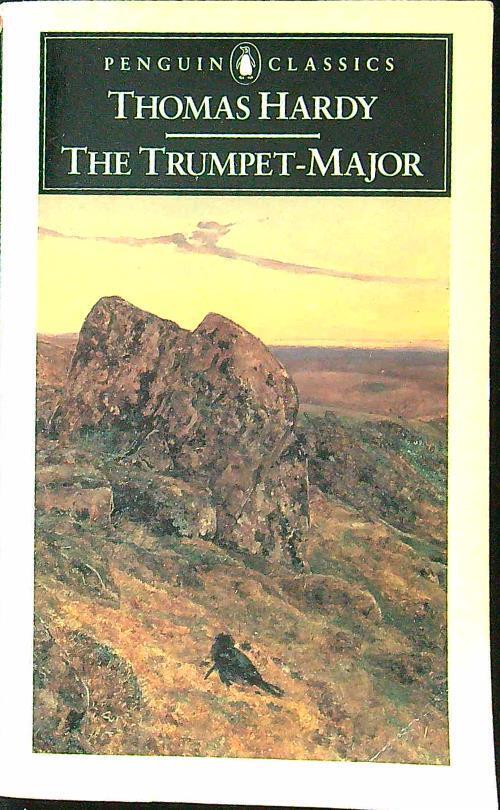 The Trumpet-Major by Thomas Hardy [Penguin Classics]