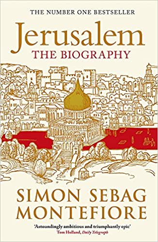 JERUSALEM: The Biography by Simon Sebag Montefiore [rare books]