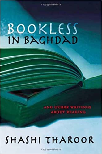 Bookless in Baghdad by Shashi Tharoor (hardcover) (rare books)