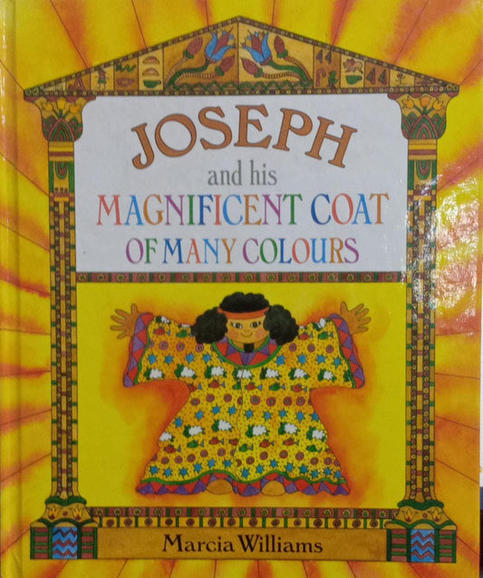 Joseph and his Magnificent coat of many colours [HARDCOVER]