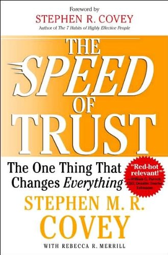 The Speed of Trust by Stephen R. Covey