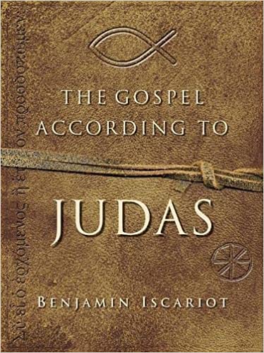 The Gospel According to Judas: By Benjamin Iscariot [HARDCOVER] (RARE BOOKS)