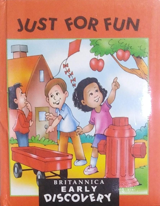 Just for fun BRITANNICA Early Discovery [HARDCOVER] (PEDID)