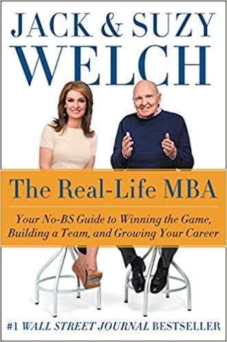 The real-life mba: your no-bs guide to winning the game, building a team, and growing your career [hardcover]