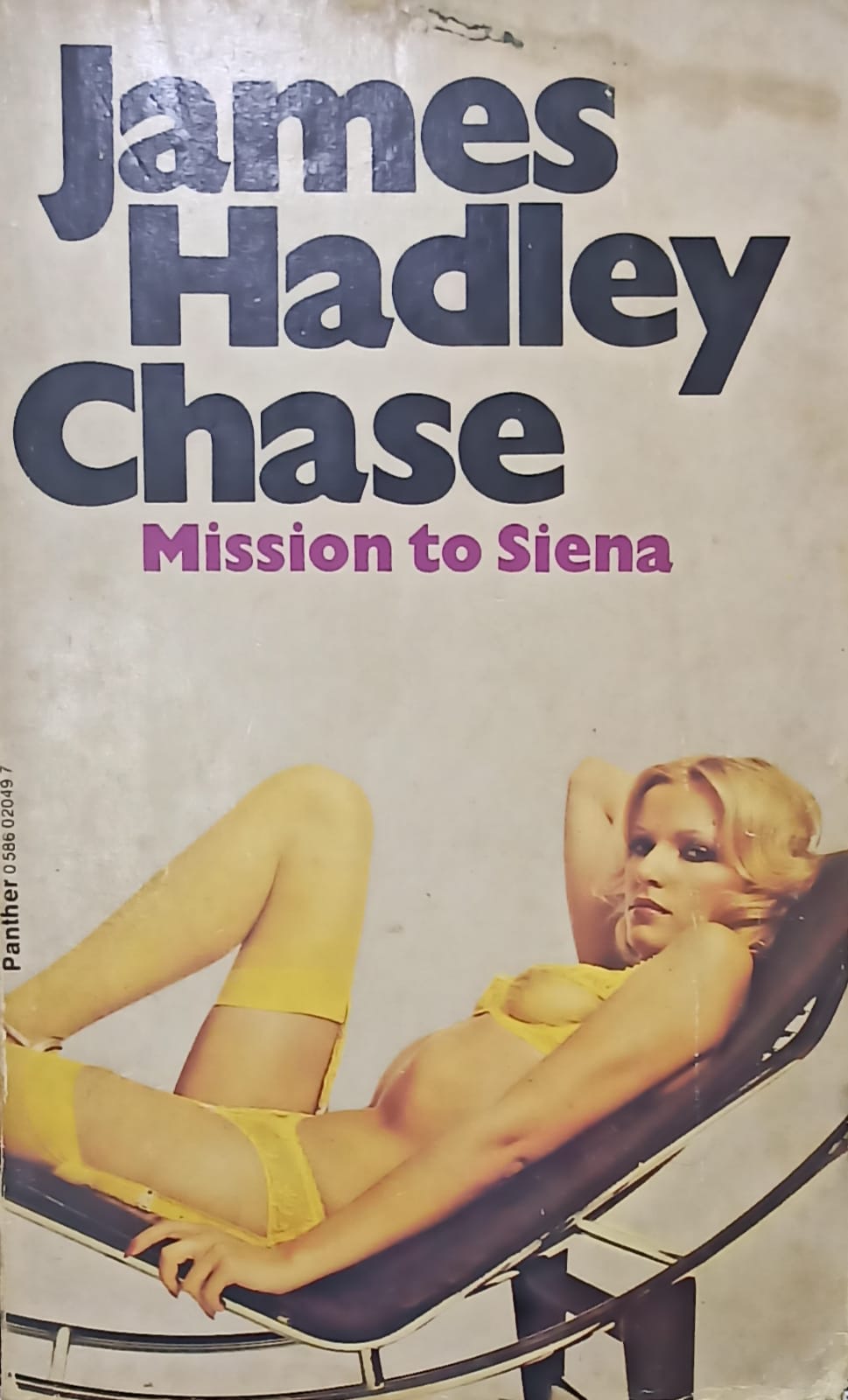 Mission to Siena by James Hadley Chase [Same Cover] (Rare books)