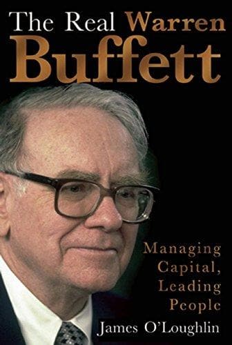 The real warren buffett: managing capital, leading people