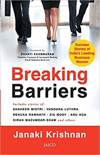 Breaking Barriers: Success Stories of India's Leading Business Women